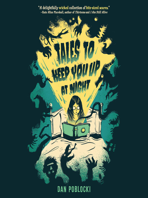 Title details for Tales to Keep You Up at Night by Dan Poblocki - Available